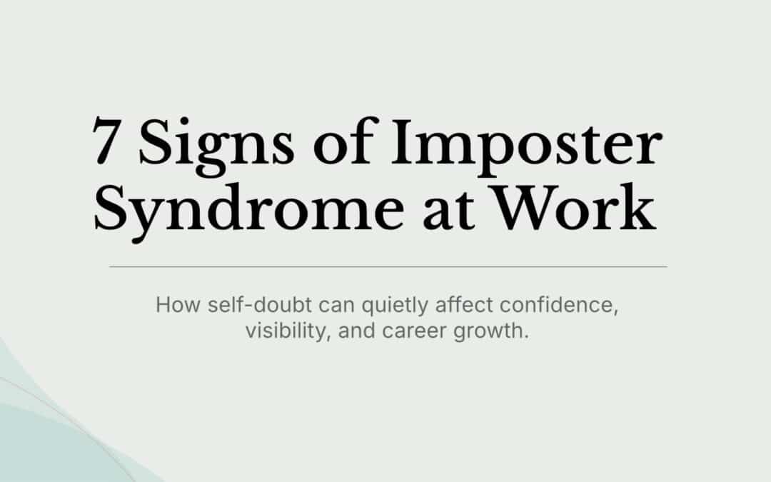 7 Signs of Imposter Syndrome at Work — Do You Recognise Yourself?
